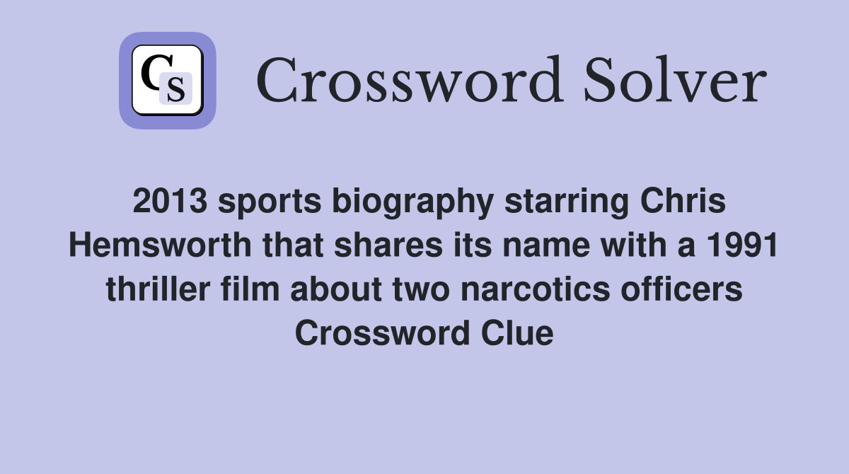 2013 sports biography starring Chris Hemsworth that shares its name